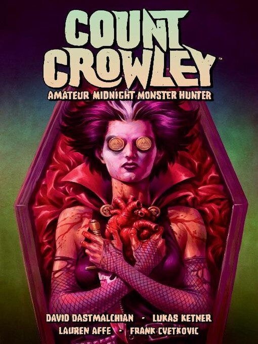 Count Crowley Volume 2 Amateur Midnight Monster Hunter