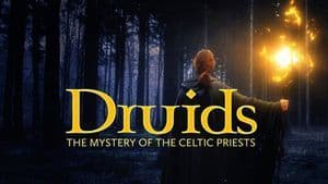 Druids - The Mystery of Celtic Priests