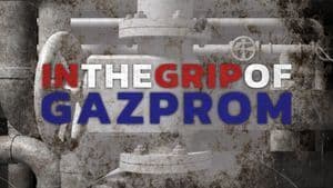 In the Grip of Gazprom